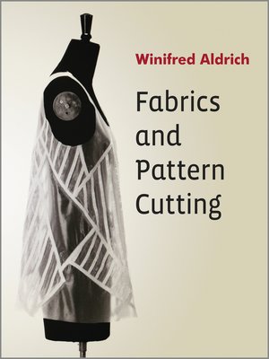 cover image of Fabrics and Pattern Cutting